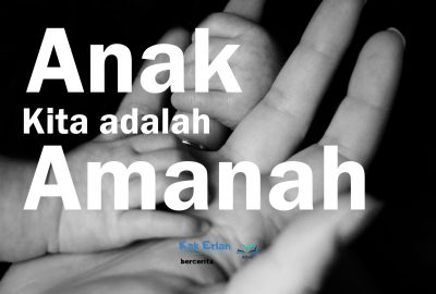 Anak Adalah Amanah