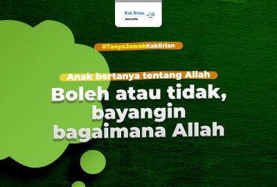 Boleh atau Tidak, Bayangin Bagaimana Allah?